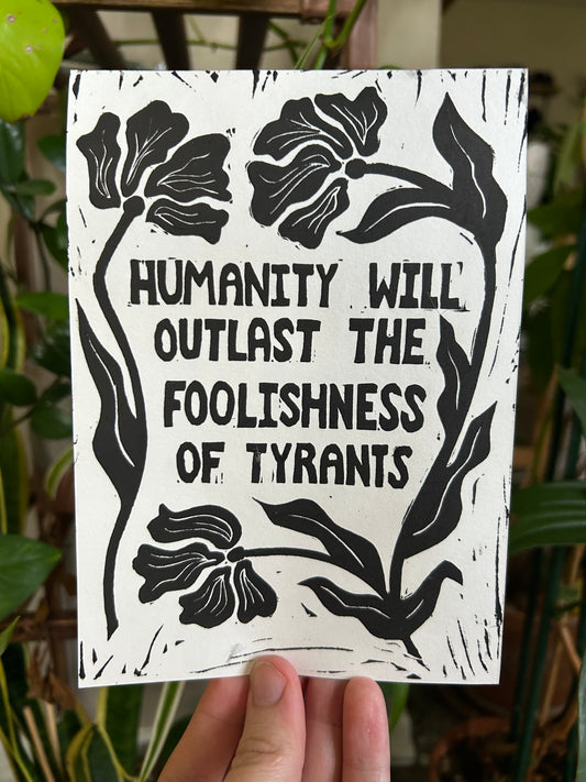 Humanity Will Outlast the Foolishness of Tyrants